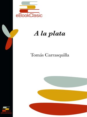 cover image of A la plata (Anotado)